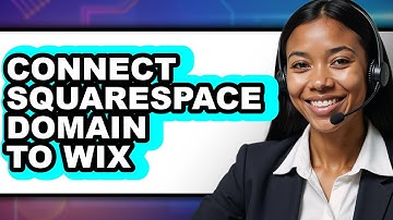 How to Connect Squarespace Domain to Wix - Full Guide