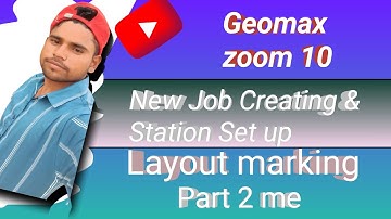 Geomax Zoom 10 Total station Creating New Job & Station Setup & Surveying With TS Zoom10 Hindi 2023