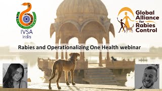 GARC x IVSA India webinar: Rabies and Operationalizing One Health