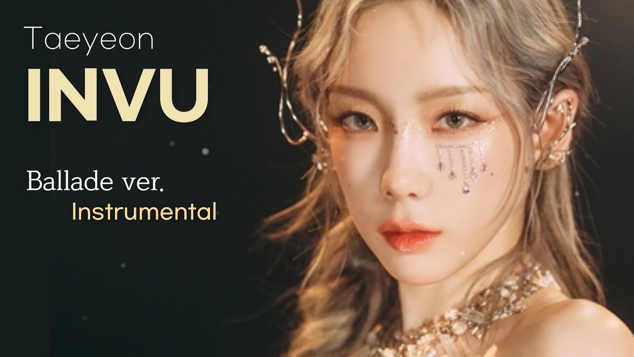 TAEYEON 태연 - INVU (Ballade ver.) Instrumental - YouTube