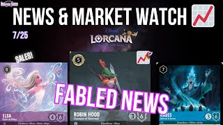 Lorcana MARKET WATCH & NEWS (Only 33 New Cards In Fabled