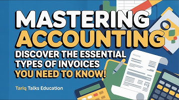 8 Types of Invoices Explained | What You NEED to Know for Accounting & Business