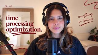 EP.03 — Time Processing Optimization