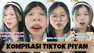 KOMPILASI VIDEO TIKTOK PIYAN (JAN IV)- Kentang Idaman 2022