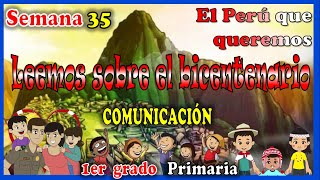 Leemos sobre el bicentenario para primer grado de primaria. Semana 35. by Quédate y aprende en casa 631 views 3 years ago 10 minutes, 33 seconds