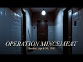 The Corpse That Fooled Hitler — The True Story of Operation Mincemeat