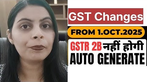 👉 “GST IMS & GSTR-2B Update from 1 Oct 2025 | How to Bills Accept, Reject and Pending ।
