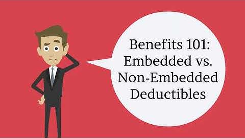 Benefits 101: Embedded vs Non-Embedded Deductibles by Hemb Insurance Group