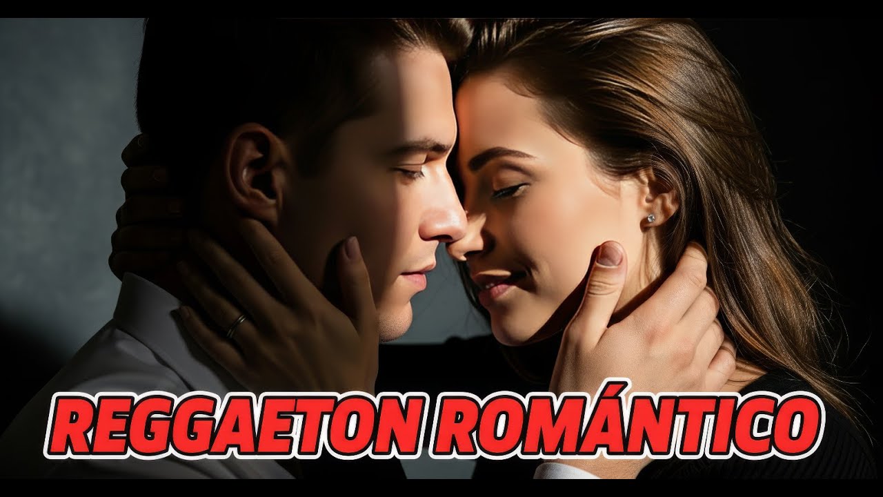 Mix Reggaeton Romántico 2025 💕 Dale Play al Amor y al Ritmo