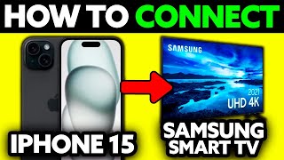 How To Connect iPhone 15 to Samsung Smart TV (2025) - Step by Step