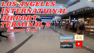 Los Angeles International Airport ✈️ (LAX) Terminal 2 | Airport Tour | Los Angeles, California