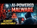 AI-Powered Malware Is Here — And It’s Almost Impossible to Detect