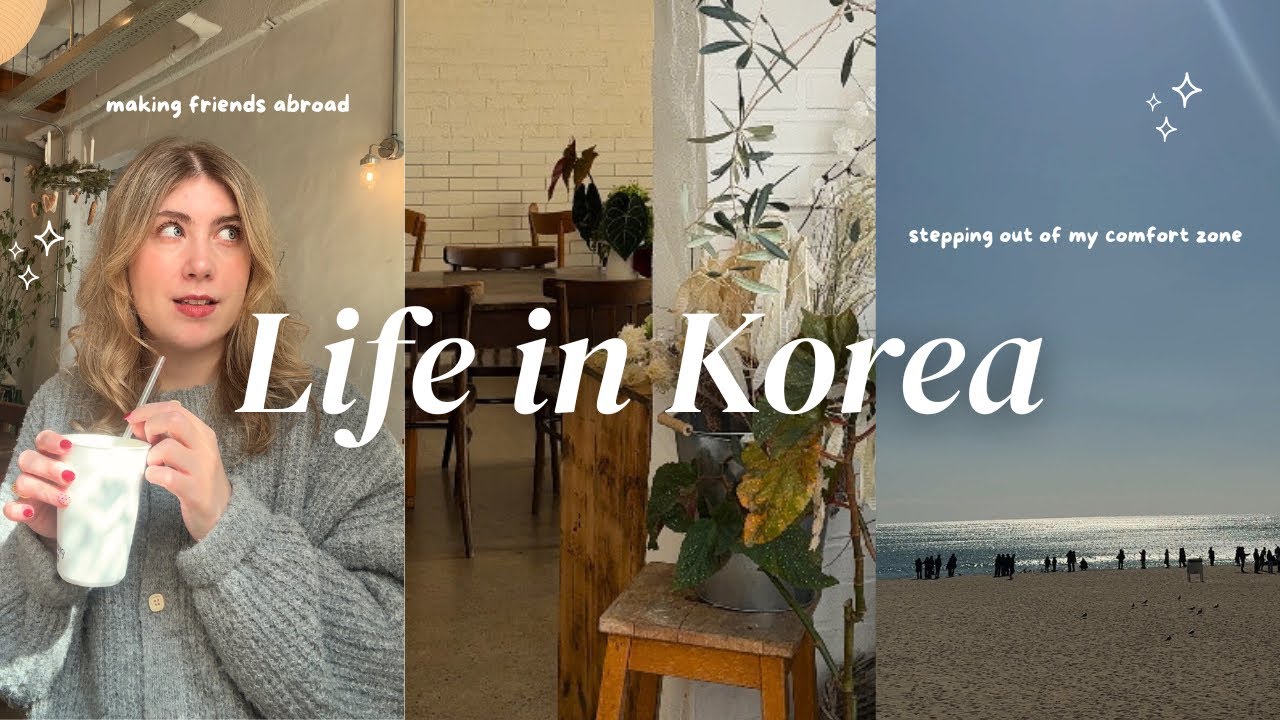 Life in Korea | making friends abroad and trying new things in Busan