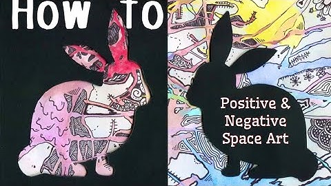 How to: Positive & Negative Space Art Lesson
