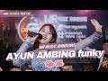 Rita tila    ayun ambing vrsi funky  wr music bandung