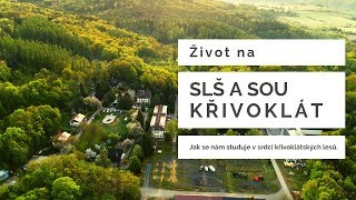 Život na SLŠ a SOU Křivoklát