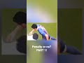Penalty?🤔