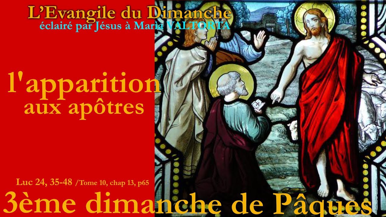 Maria Valtorta : Evangile du dimanche : 3ème Dimanche de Paques 2ème ...