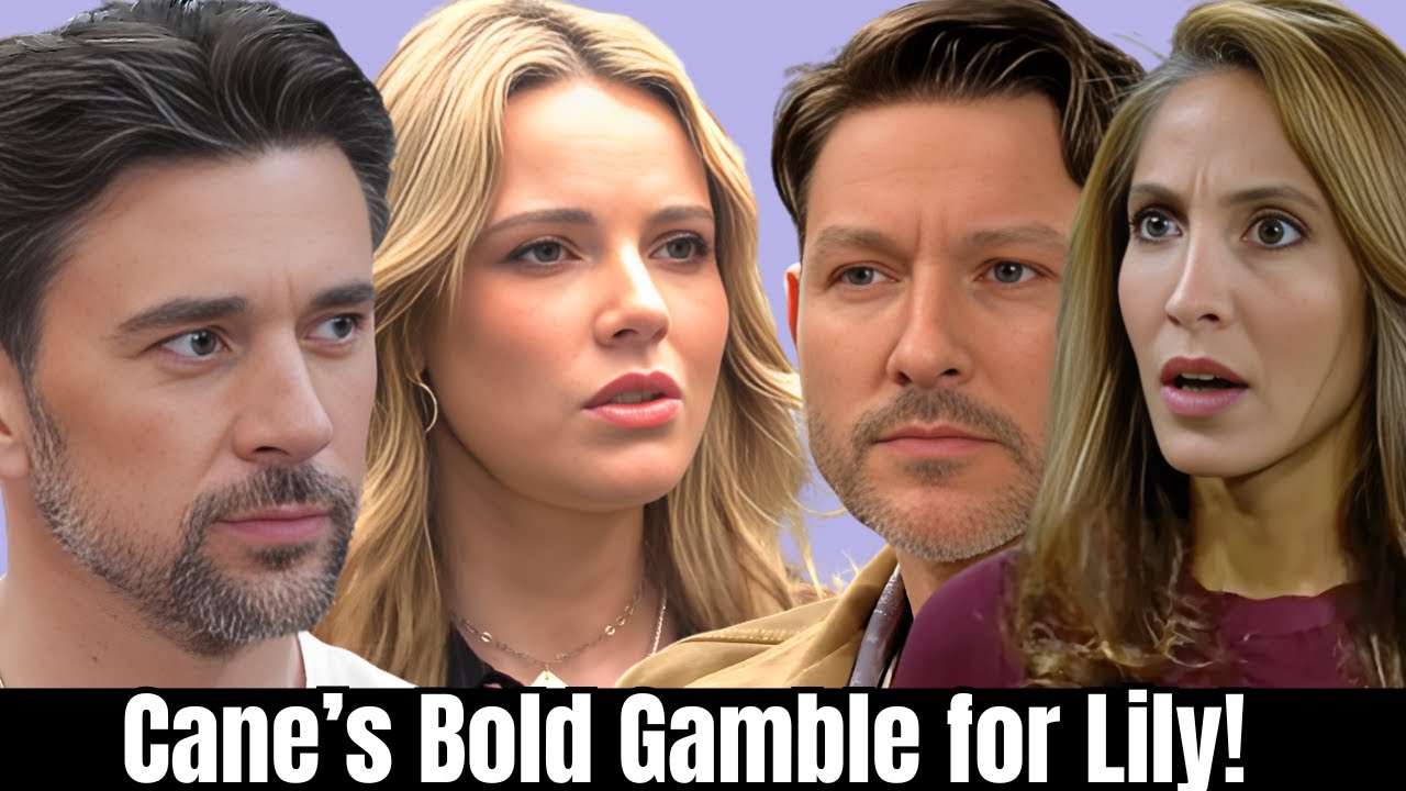 Y&R: Cane’s Bold Gamble for Lily | Tessa Breaks and Gives In to Daniel | Soaps Spoilers