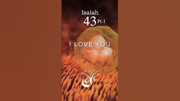 Thumbnail of The Bible in song | Isaiah 43:4 ‘You are precious to me, you’re honored and I love you.’ #isaiah43