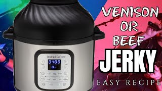 Instant Pot Duo Crisp Air Fryer Deer Jerky Recipe • Bake Me Some Sugar