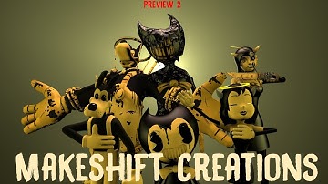 Makeshift Creations Preview 2 [BATIM SFM]