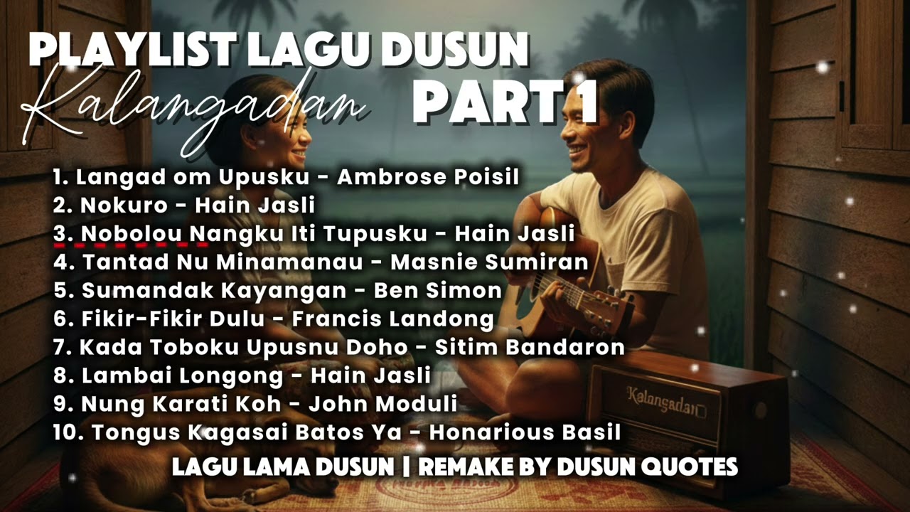 Playlist Lagu Lama Dusun • Part 1| Remake by Dusun Quotes