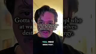 Don't let those at war with themselves destroy your energy