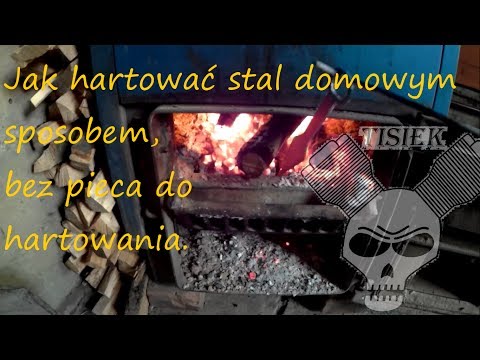 Wideo: Jak Hartować Stal?