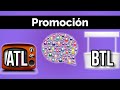 Estrategias de Promoción ATL vs BTL - 4P's de la Mercadotecnia