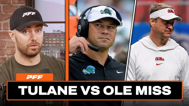 Tulane vs. Ole Miss Preview & Prediction | PFF College Football Show