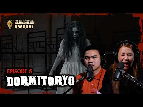 EP 5: DORMITORYO (GAYANG-GAYA NIYA KAMI!) | Ang mga Kwento ng Mahiwagang BOOrnay