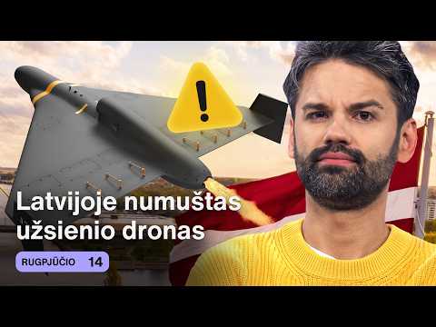 NATO NUMUŠTAS DRONAS LATVIJOJE | KŪDIKIAI IR VERSLININKAI | META | IRANAS IR LIETUVA | Tiek Pinigų