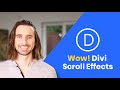 Introducing Divi Scroll Effects. The Ultimate Web Animation Builder!