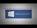 Installing windows server 2019 step by step