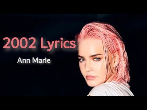 2002 lyrics - Ann Marie - YouTube