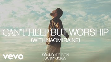 Danny Gokey, Naomi Raine - Can