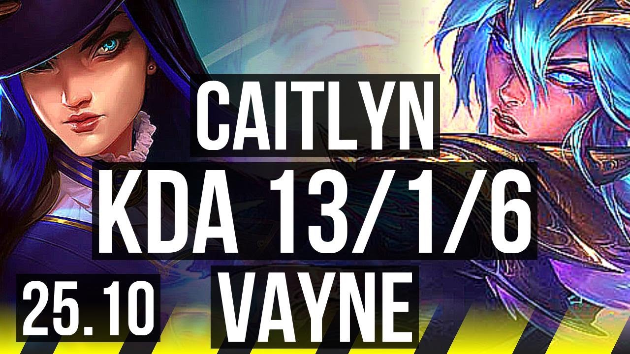 CAITLYN & Lux vs VAYNE & Rakan (ADC) | 13/1/6, Legendary | EUW Master | 25.10