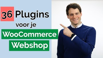 36 Beste WooCommerce Plugins Die Wij Gebruiken Op Onze Webshop - Must Have WooCommerce Plugins