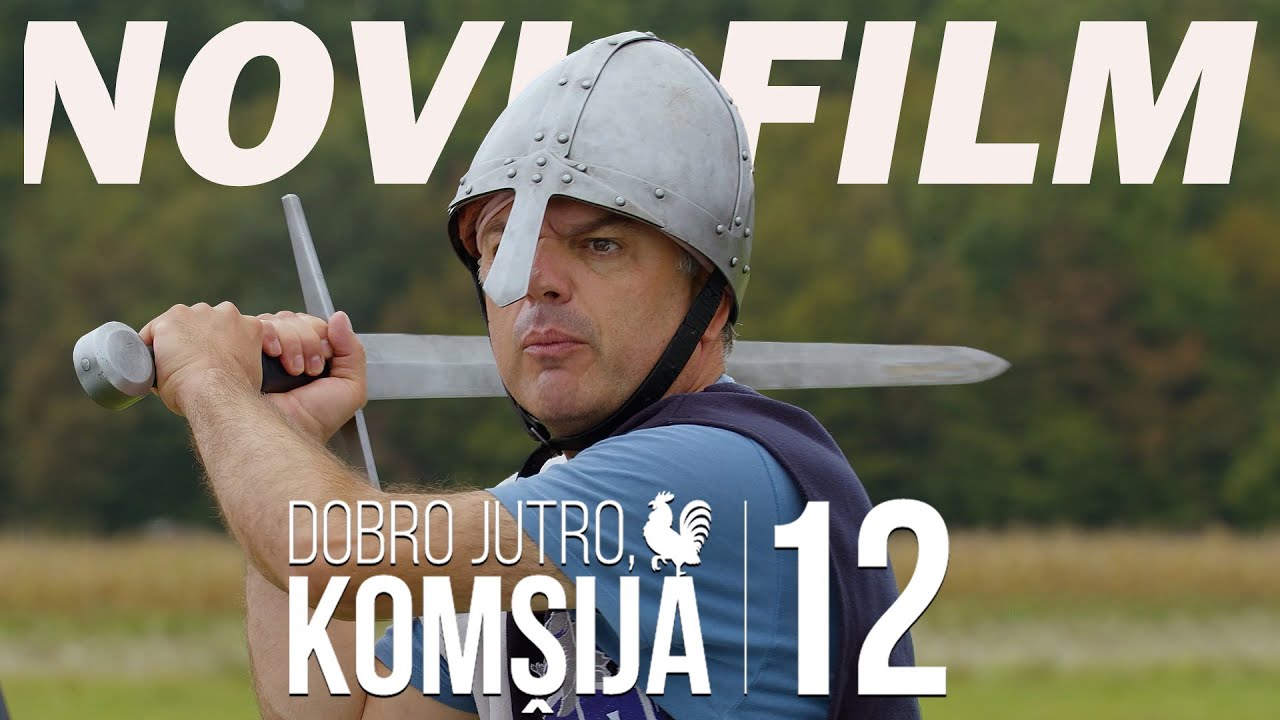 DOBRO JUTRO, KOMŠIJA - FILM 12 || NAJAVA
