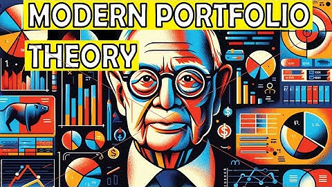 Markowitz Model and Modern Portfolio Theory - Explained