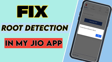 FIX:Rooted Device Detected in MyJio App | No Magisk Module Required