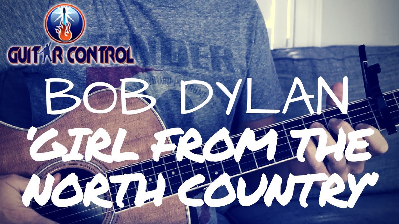 Bob Dylan ‘Girl from the North Country’ Fingerstyle Guitar Lesson YouTube