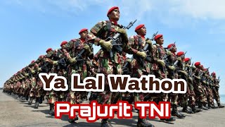 YA LAL WATHON VERSI PRAJURIT TNI - BIKIN MERINDING