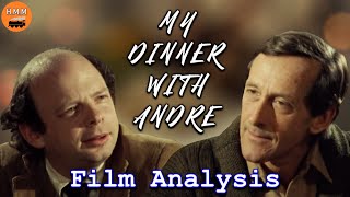 Is All The World A Stage? | Film Analysis of My Dinner With Andre (1981)