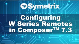 Configuring Symetrix W Series Remotes