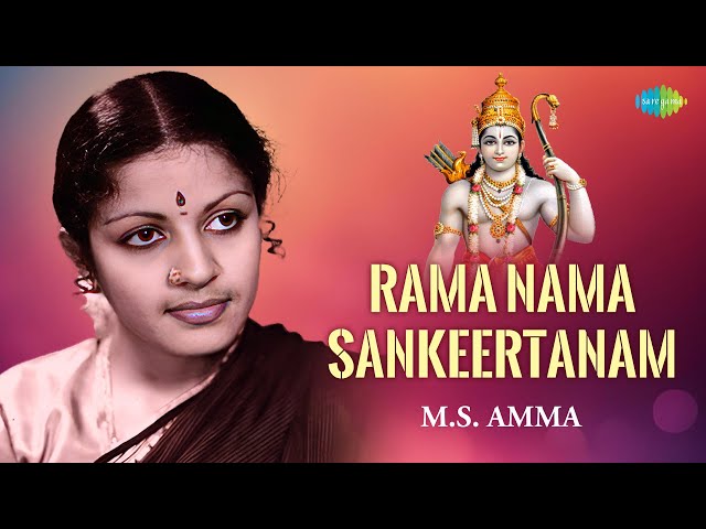 Rama Nama Sankeertanam | M.S. Amma | Nama Ramayana | Sree Raghukula | Carnatic Classical Music class=