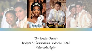 Cinderella - The Sweetest Sounds Color coded lyrics