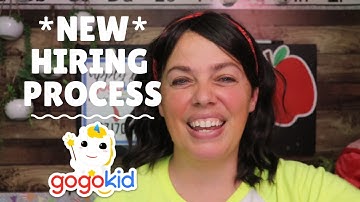 NEW GOGOKID HIRING PROCESS: 2019 (Interview, Orientation, One-to-Many Workshop, Mock Class)