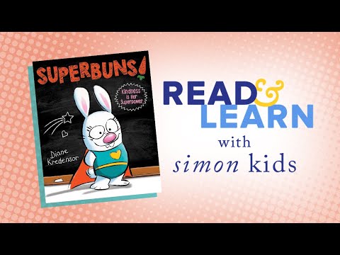 Superbuns! Read-Aloud with Author/Illustrator Diane Kredensor | Read & Learn with Simon Kids